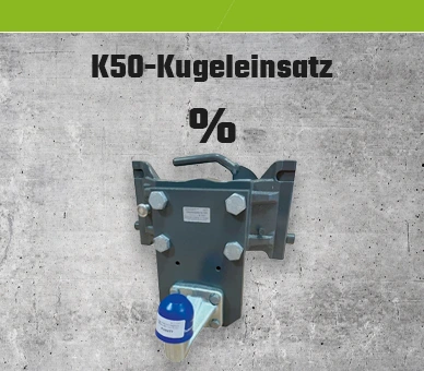 K50 Kugeleinsatz für Schlepper